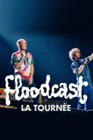 Floodcast – La tournée 2023 one on netflix