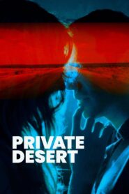 Private Desert 2021 one on netflix