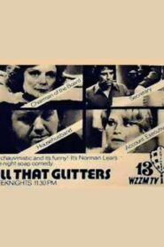 All That Glitters 1990 one on netflix