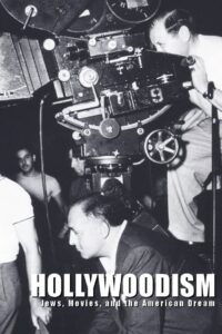 Hollywoodism: Jews, Movies and the American Dream 1998 one on netflix