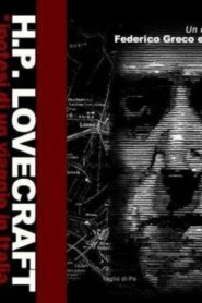 H.P. Lovecraft – Ipotesi di un viaggio in Italia 2004 one on netflix