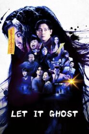 Let It Ghost 2022 one on netflix