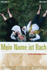 My Name Is Bach 2004 one on netflix