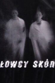 Łowcy skór 2003 one on netflix