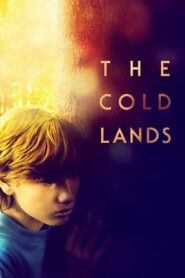 The Cold Lands 2013 one on netflix
