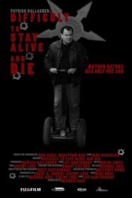 Difficult to Stay Alive and Die 2011 one on netflix