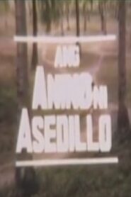 Ang Anino Ni Asedillo 1988 one on netflix