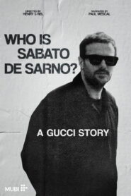 Who Is Sabato De Sarno? A Gucci Story 2024 one on netflix