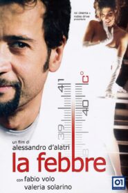 La febbre 2005 one on netflix