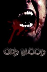 Old Blood 2018 one on netflix