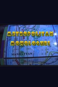 Metropolitan Monologues 2000 one on netflix