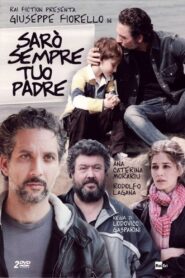 Sarò sempre tuo padre 2011 one on netflix