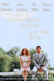 Auch Engel wollen nur das Eine 2002 one on netflix