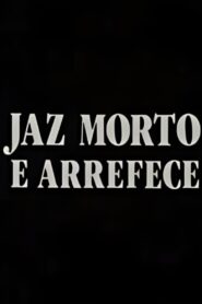 Jaz Morto e Arrefece 1989 one on netflix
