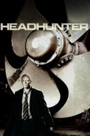 Headhunter 2009 one on netflix
