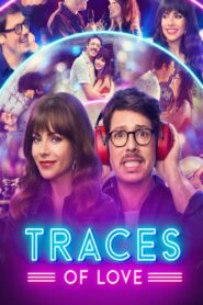 Traces of Love 2024 one on netflix