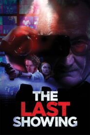The Last Showing 2014 one on netflix