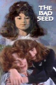 The Bad Seed 1985 one on netflix