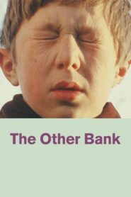 The Other Bank 2009 one on netflix