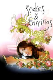Snakes and Earrings 2008 one on netflix