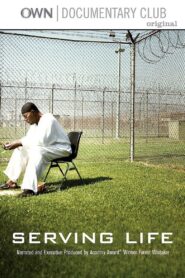 Serving Life 2011 one on netflix