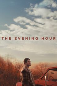 The Evening Hour 2021 one on netflix