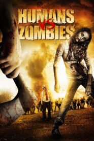 Humans vs Zombies 2011 one on netflix