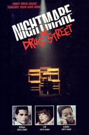 A Nightmare on Drug Street 1989 one on netflix