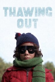 Thawing Out 2009 one on netflix