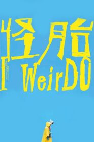 I WeirDO 2020 one on netflix