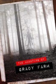 The Haunting of Grady Farm 2020 one on netflix