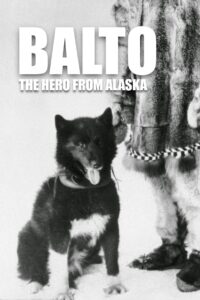 Balto – The Hero From Alaska 2011 one on netflix