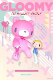 GLOOMY The Naughty Grizzly 2021 one on netflix