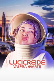 Lucicreide Goes to Mars 2021 one on netflix