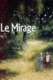 The Mirage 1992 one on netflix