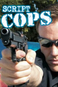 Script Cops 2007 one on netflix