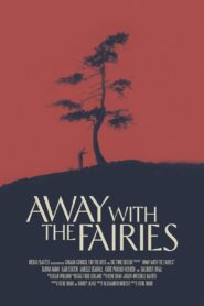 Away with the Fairies 2024 one on netflix