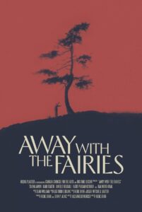 Away with the Fairies 2024 one on netflix
