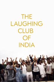 The Laughing Club of India 2001 one on netflix