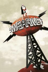 Swearnet: The Movie 2014 one on netflix