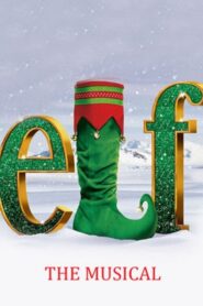 Elf: The Musical 2017 one on netflix
