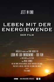 Leben mit der Energiewende – Der Film 2012 one on netflix