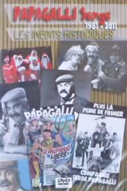 Les inédits historiques de Serge Papagalli 2013 one on netflix