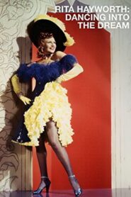 Rita Hayworth: Dancing Into the Dream 1990 one on netflix