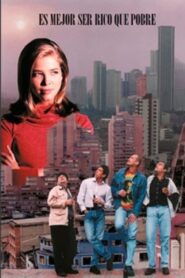 Es mejor ser rico que pobre 1999 one on netflix