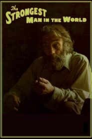 The Strongest Man in the World 1980 one on netflix
