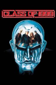 Class of 1999 1990 one on netflix
