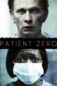 Patient Zero 2011 one on netflix