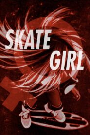 Skate Girl 2006 one on netflix