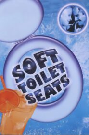Soft Toilet Seats 1999 one on netflix